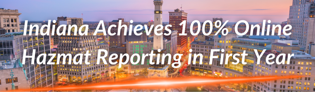 Indiana Achieves 100% Online Reporting with Hazconnect Hazconnect